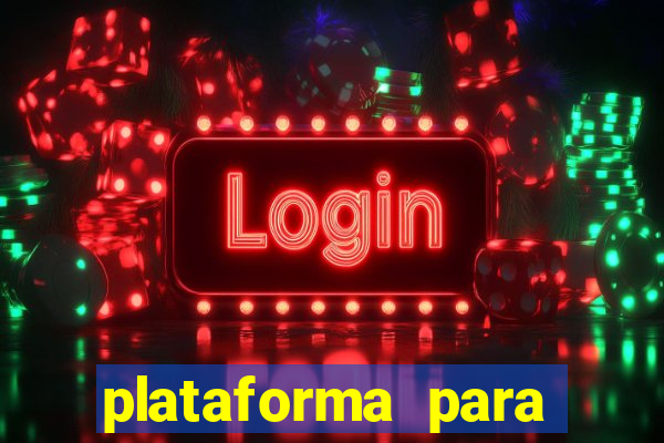 plataforma para ganhar dinheiro sem depositar